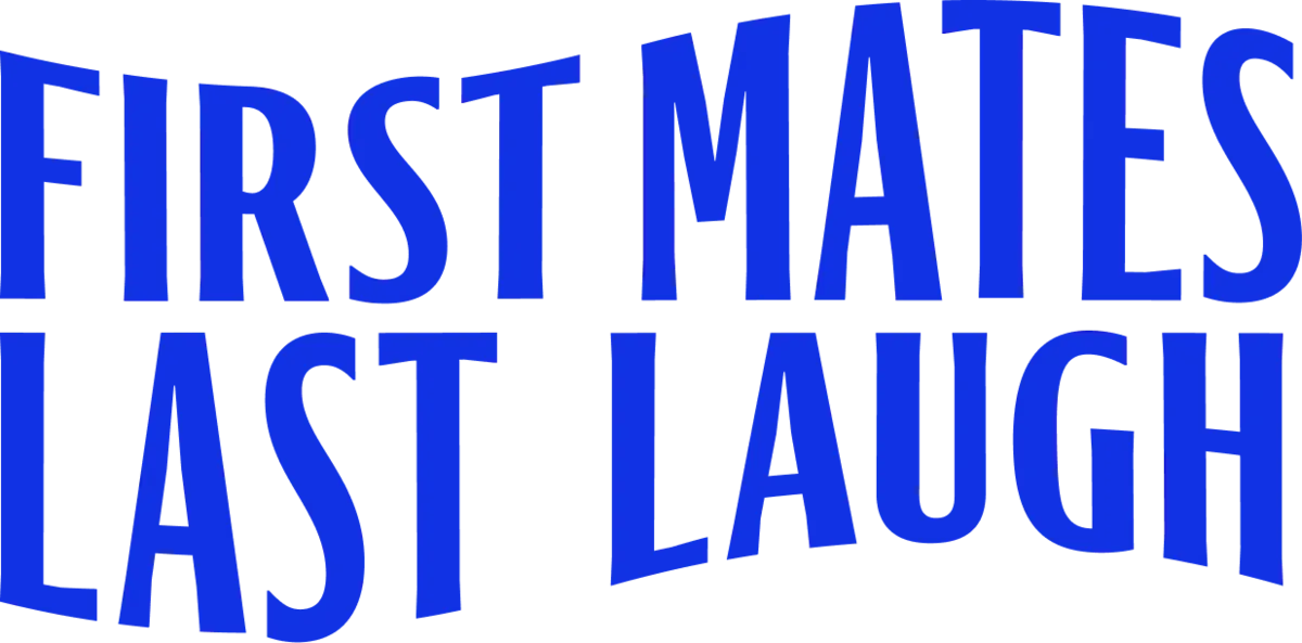 Photo of First Mates, Last Laugh